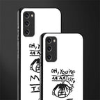 you're an artist glass case for samsung galaxy s20 fe image-2