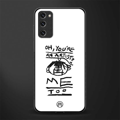 you're an artist glass case for samsung galaxy s20 fe image