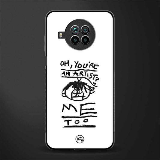 you're an artist glass case for mi 10i image