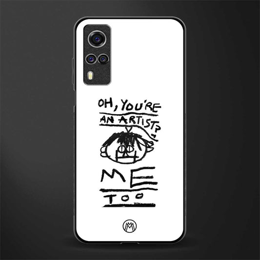 you're an artist glass case for vivo y51 image