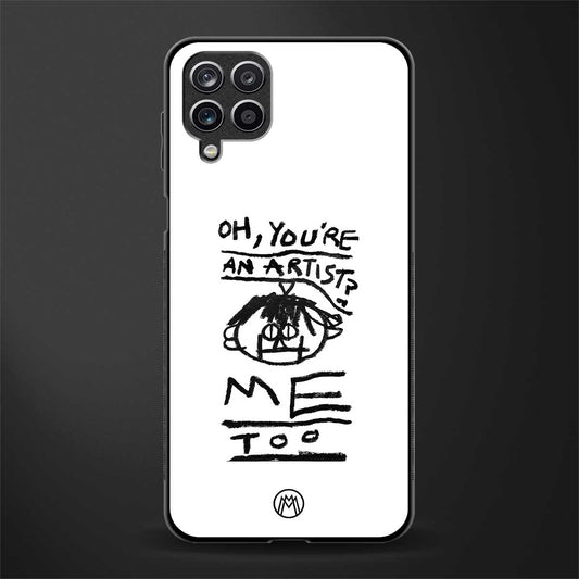 you're an artist glass case for samsung galaxy m12 image