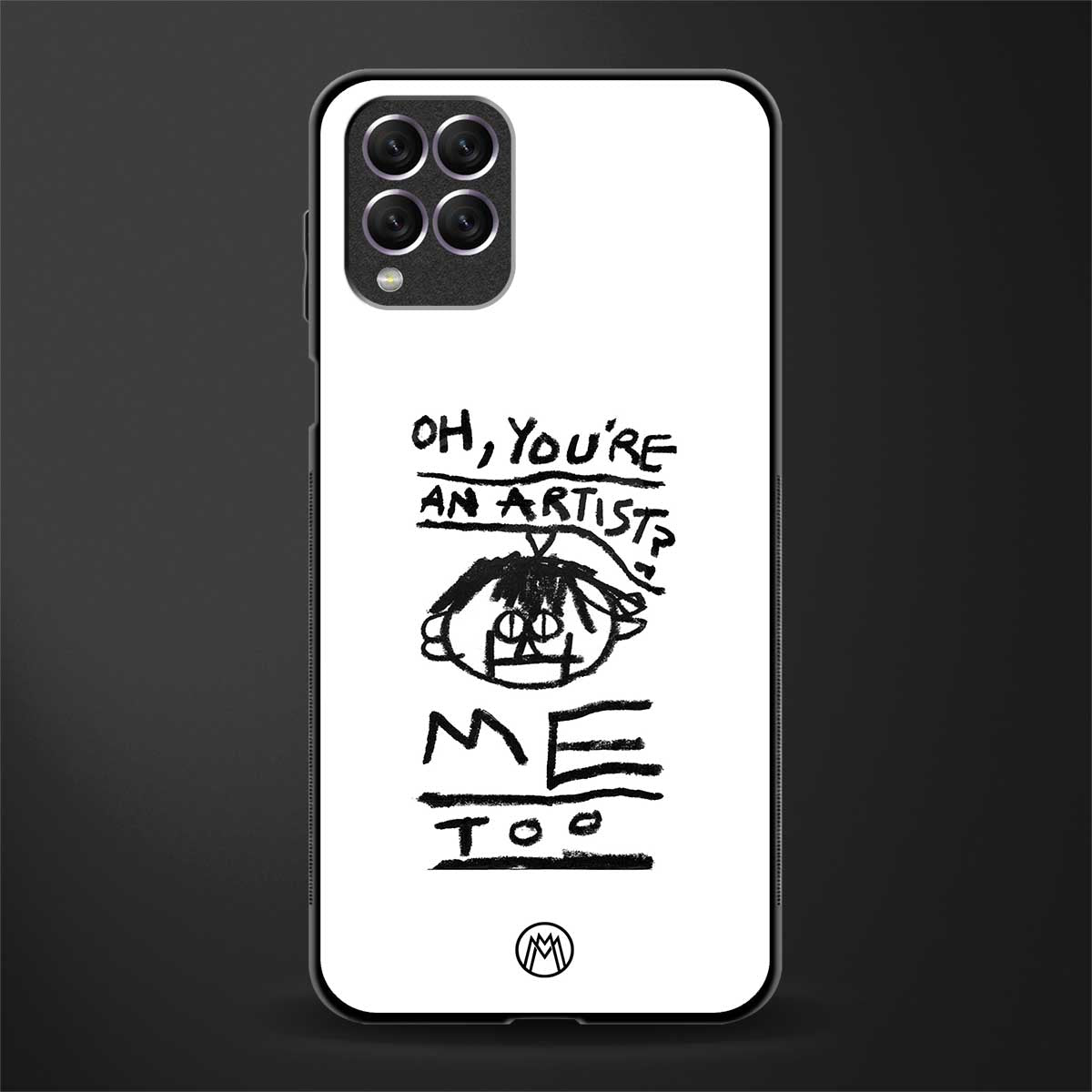 you're an artist glass case for samsung galaxy f62 image