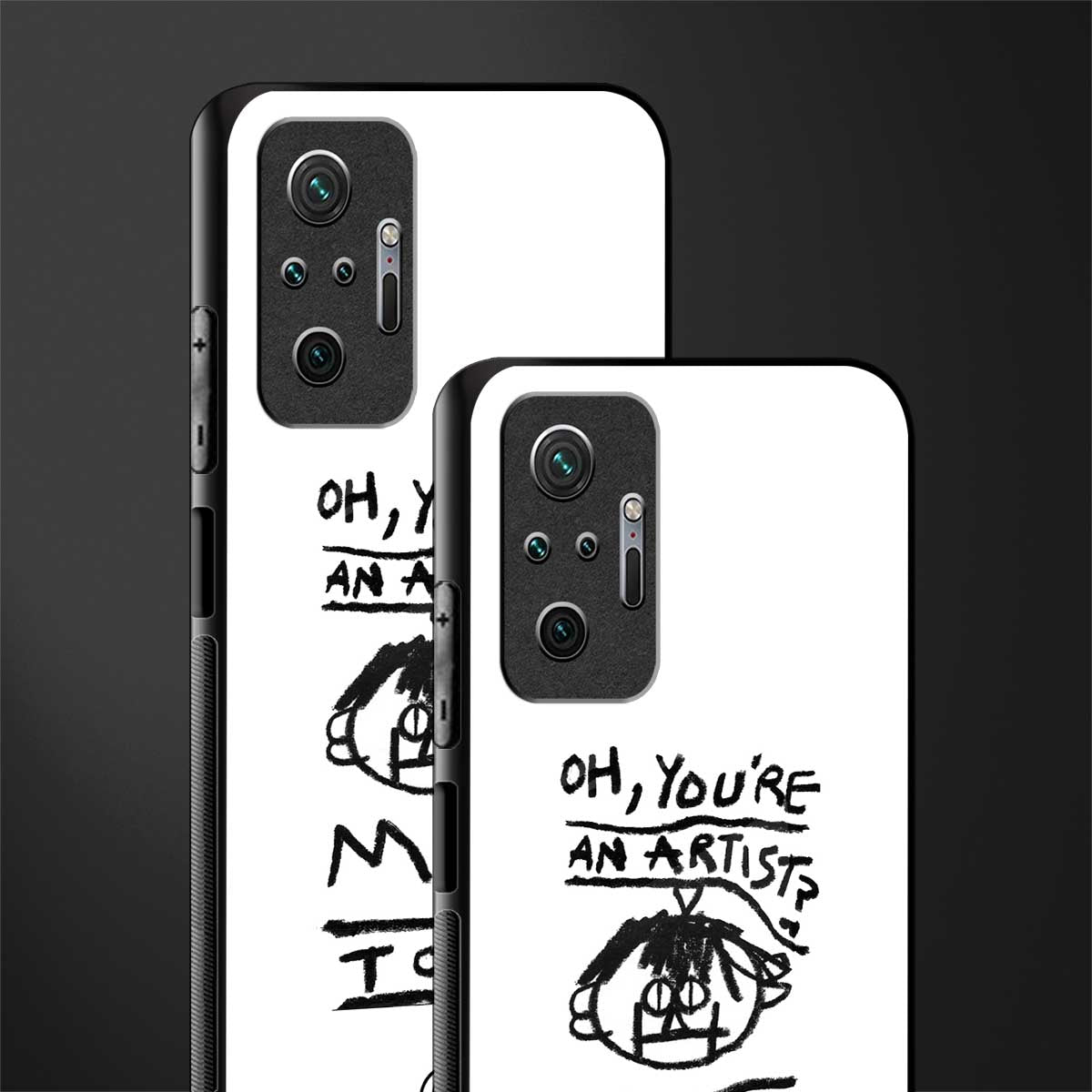 you're an artist glass case for redmi note 10 pro image-2