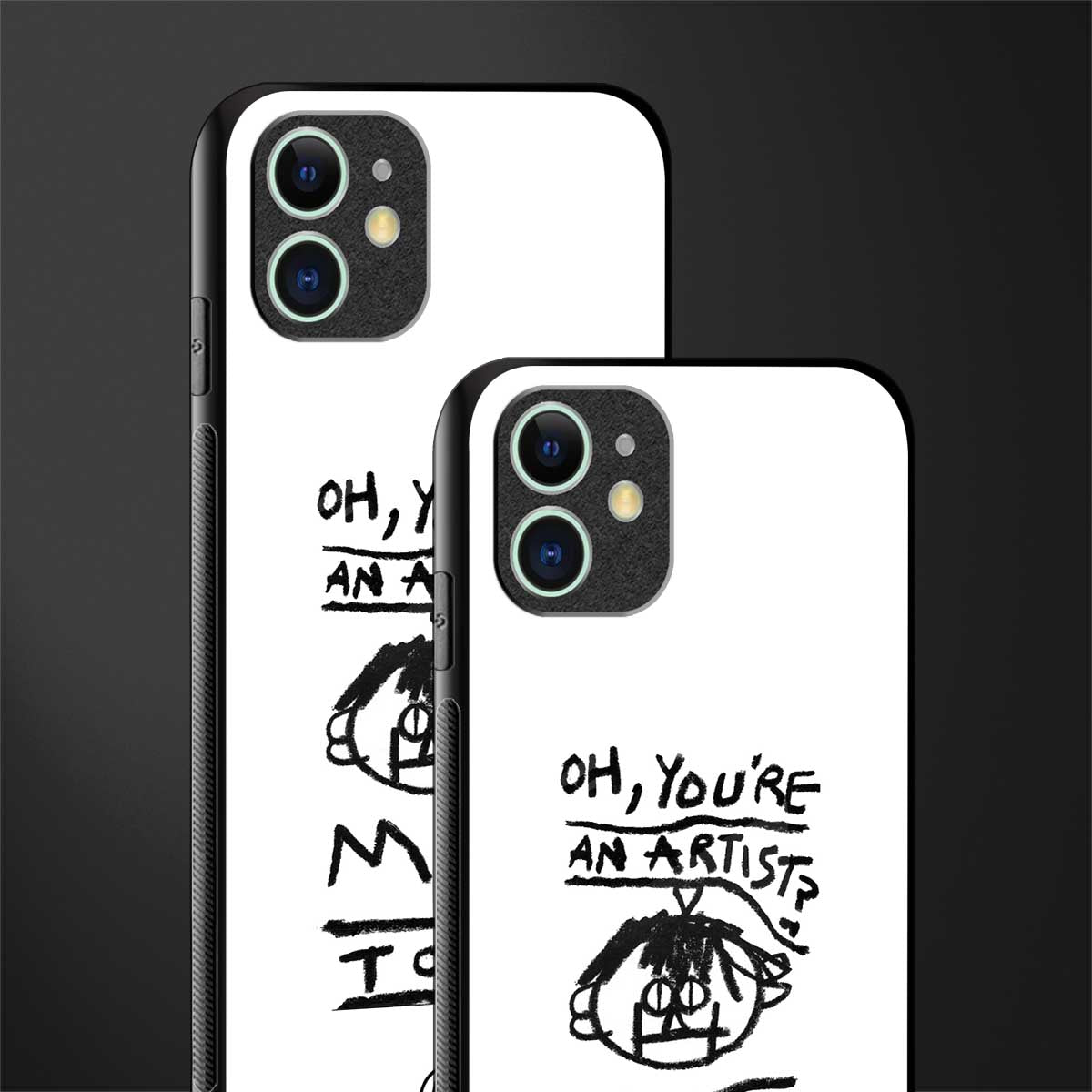 you're an artist glass case for iphone 11 image-2