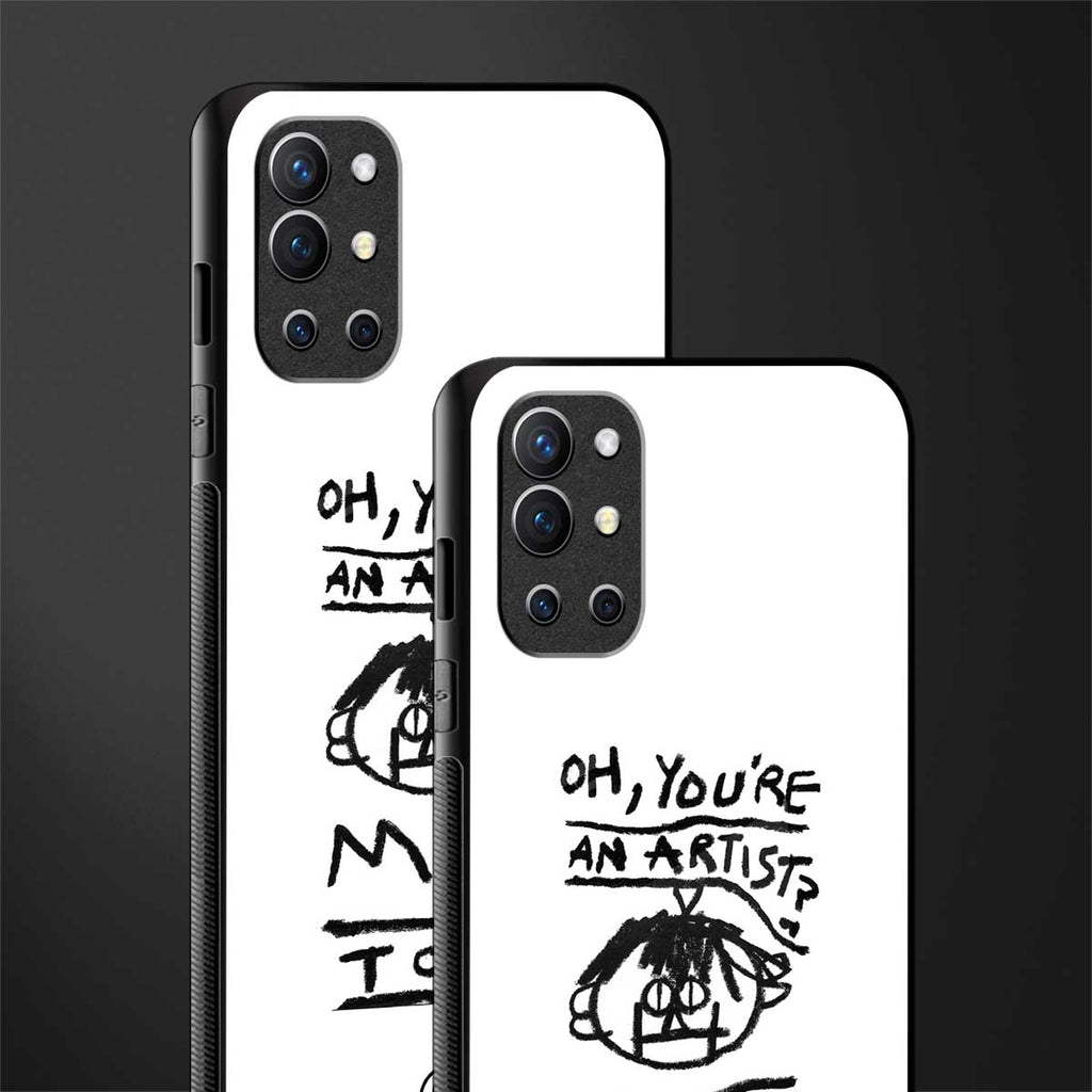 you're an artist glass case for oneplus 9r image-2
