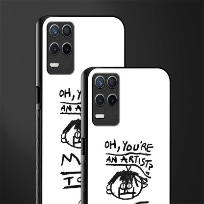 you're an artist glass case for realme narzo 30 5g image-2