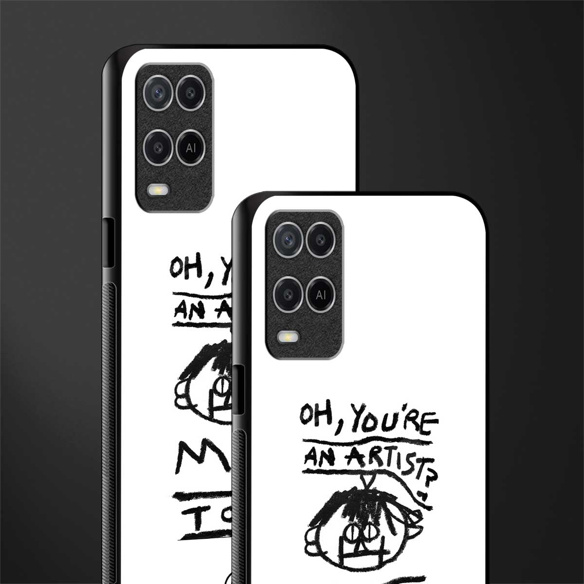 you're an artist glass case for oppo a54 image-2