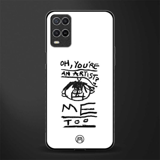 you're an artist glass case for oppo a54 image