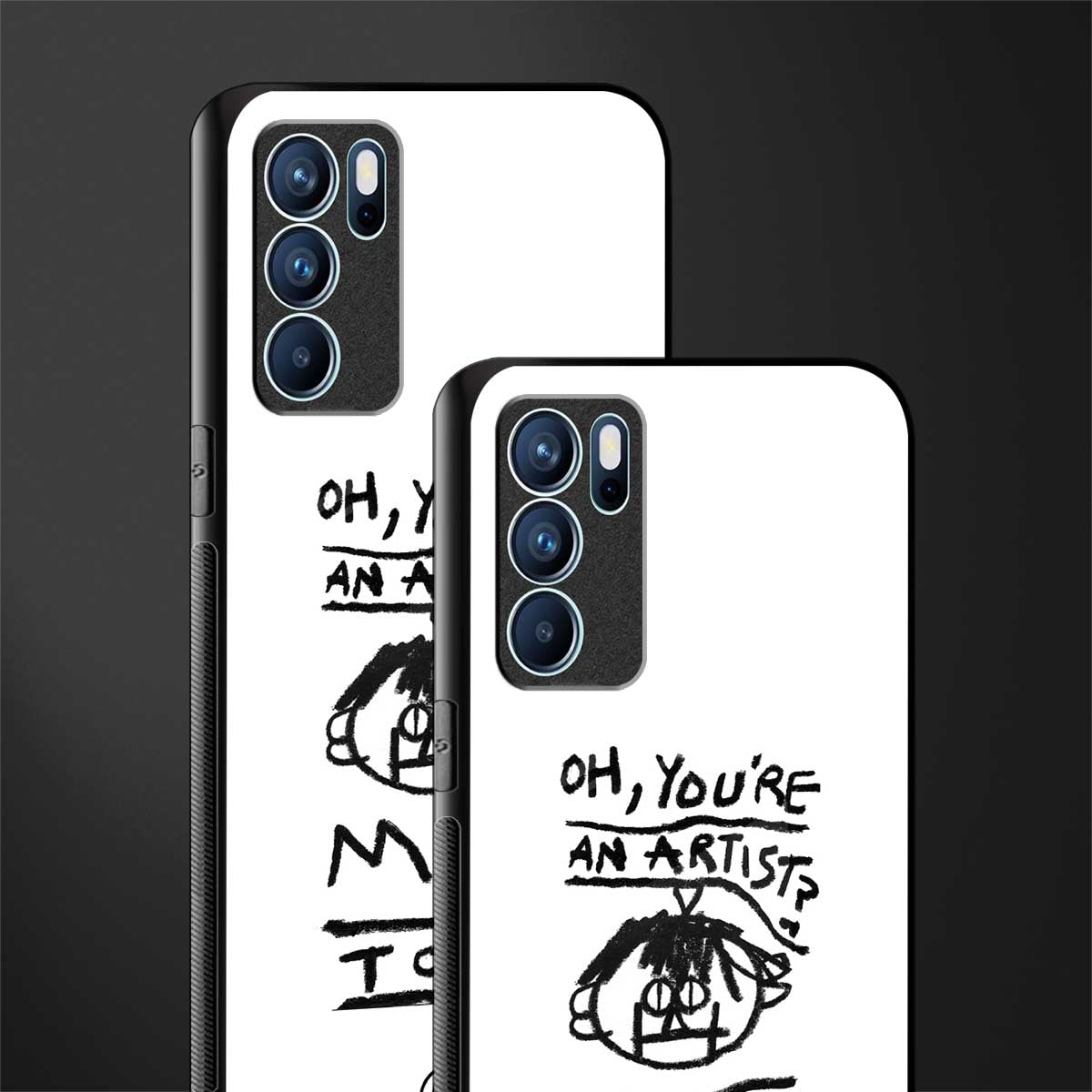 you're an artist glass case for oppo reno6 5g image-2