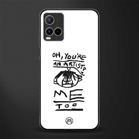 you're an artist glass case for vivo y33s vivo y33t image