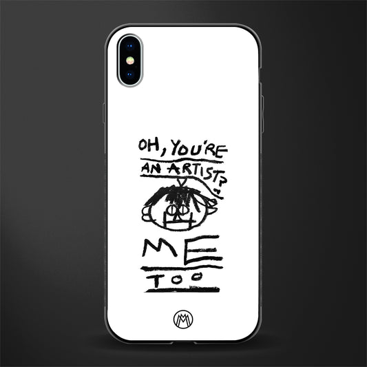 you're an artist glass case for iphone xs max image