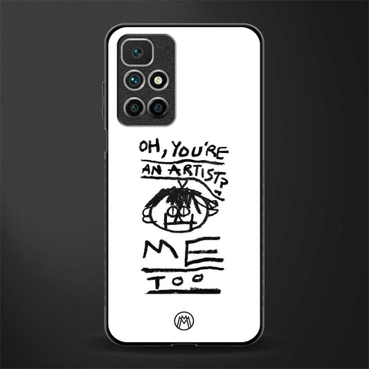 you're an artist glass case for redmi 10 prime image
