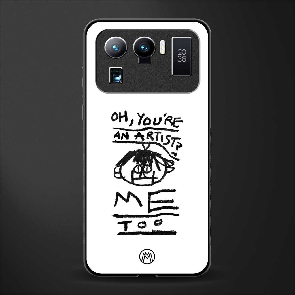 you're an artist glass case for mi 11 ultra 5g image