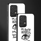 you're an artist back phone cover | glass case for samsung galaxy a53 5g
