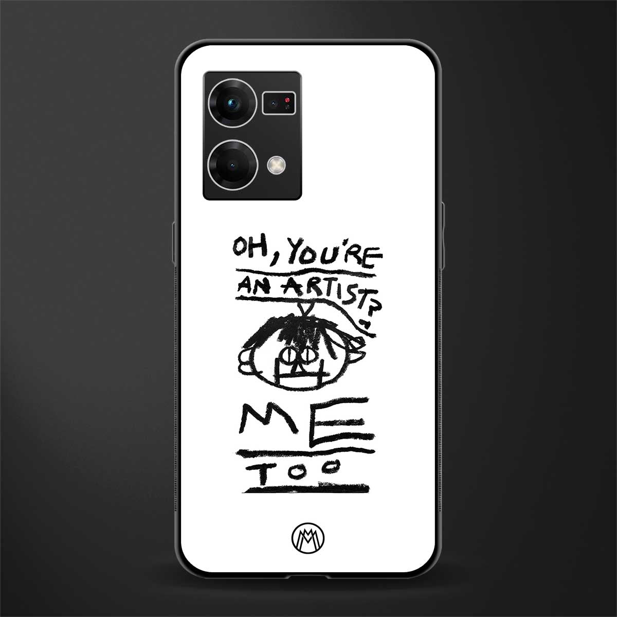 you're an artist back phone cover | glass case for oppo f21 pro 4g