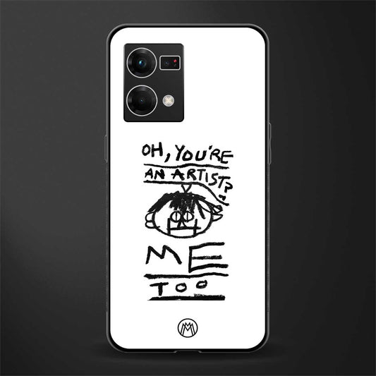 you're an artist back phone cover | glass case for oppo f21 pro 4g