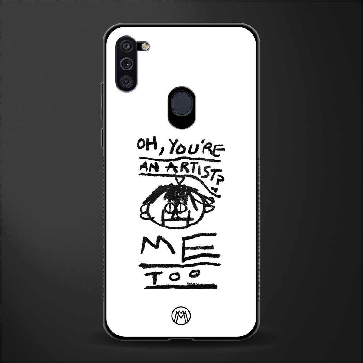 you're an artist glass case for samsung galaxy m11 image