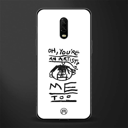 you're an artist glass case for oneplus 6t image