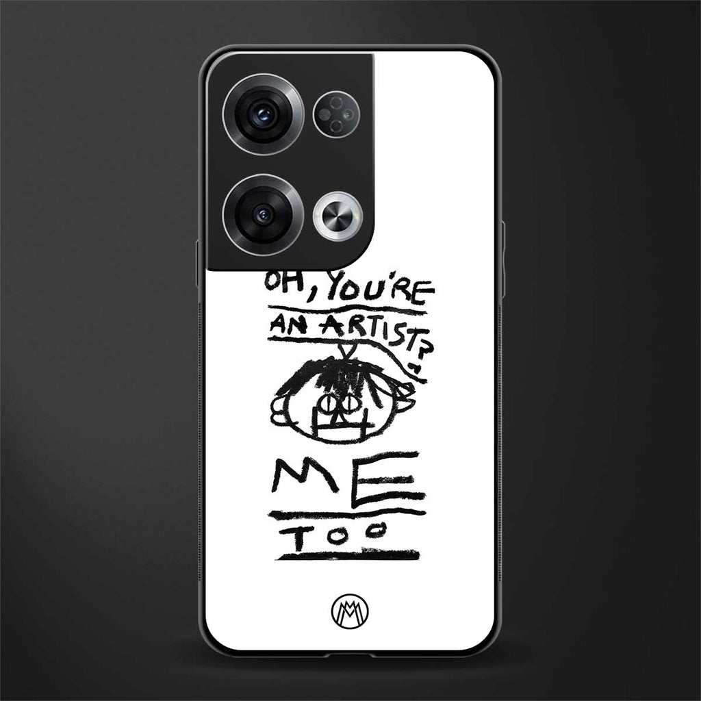 you're an artist back phone cover | glass case for oppo reno 8
