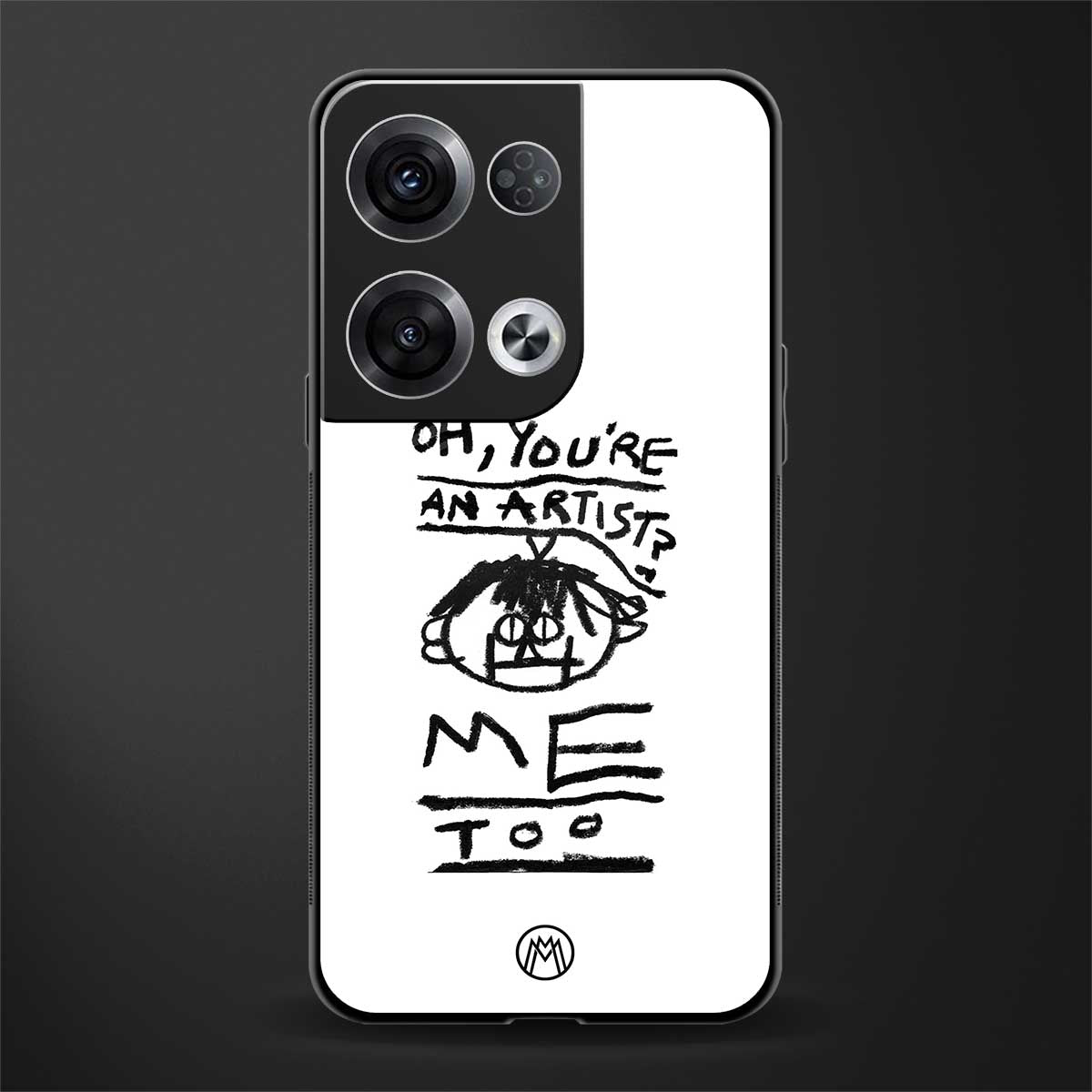 you're an artist back phone cover | glass case for oppo reno 8