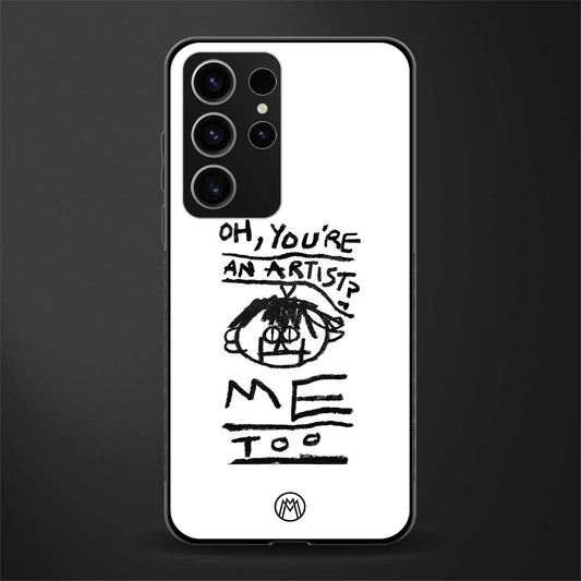 You're-an-Artist-Glass-Case for phone case | glass case for samsung galaxy s23 ultra