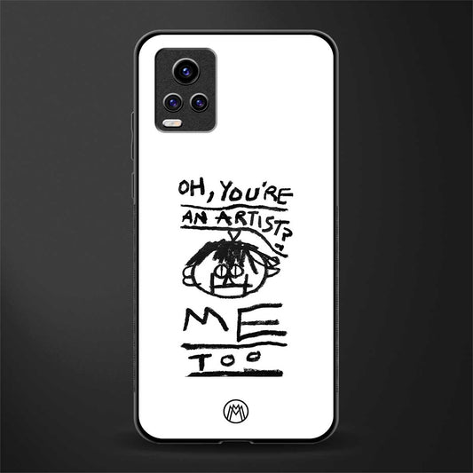 you're an artist back phone cover | glass case for vivo v21e 4g