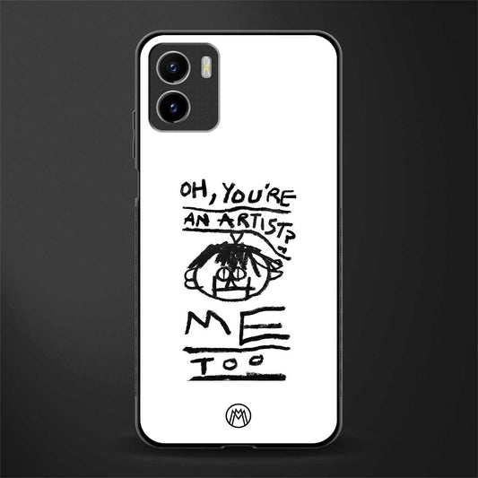 you're an artist back phone cover | glass case for vivo y72