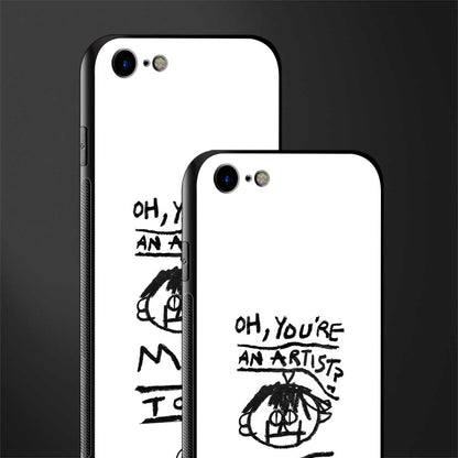 you're an artist glass case for iphone 8 image-2