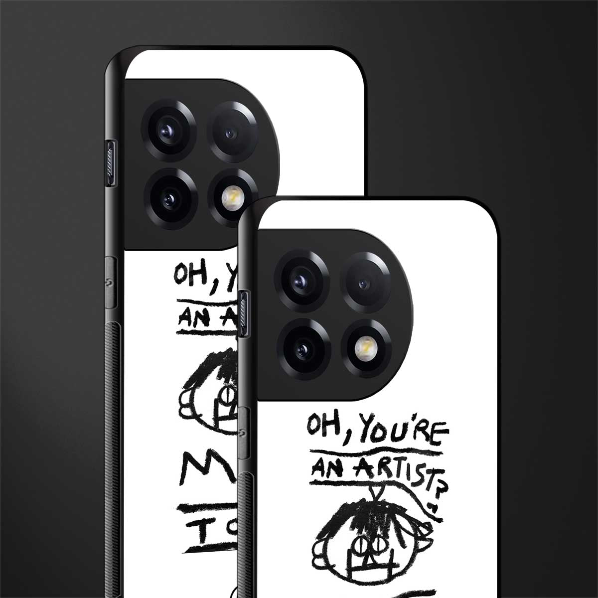 you're an artist back phone cover | glass case for oneplus 11r