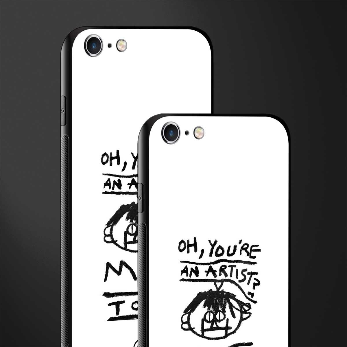 you're an artist glass case for iphone 6 image-2