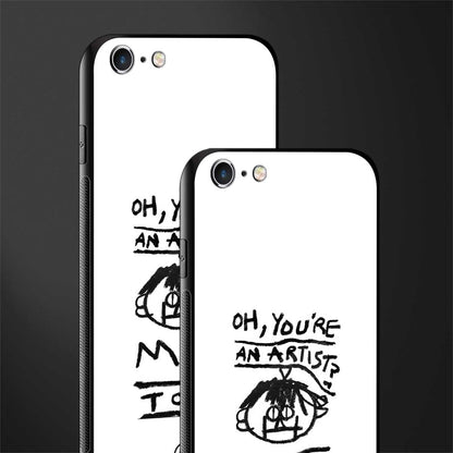 you're an artist glass case for iphone 6s plus image-2