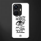 you're an artist back phone cover | glass case for vivo t1 44w 4g