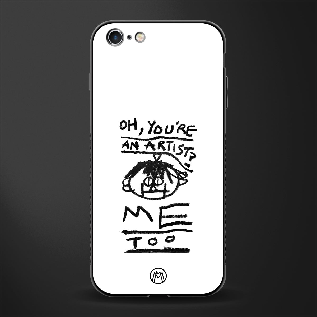 you're an artist glass case for iphone 6 image