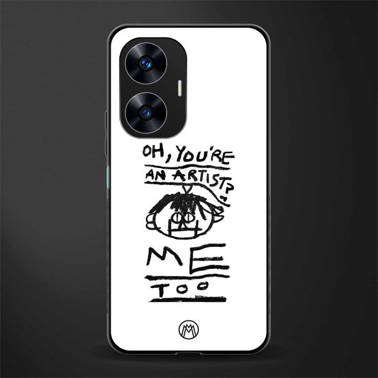 you're an artist back phone cover | glass case for realme c55