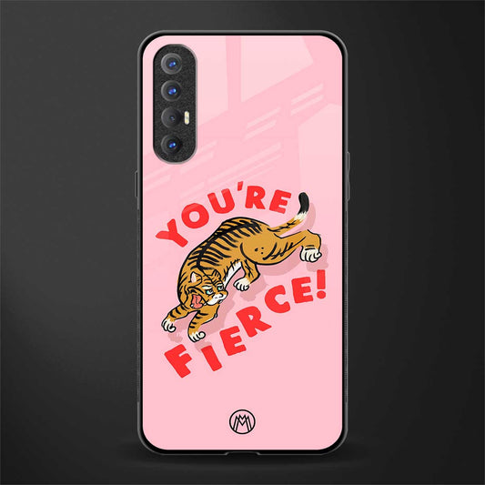 you're fierce glass case for oppo reno 3 pro image