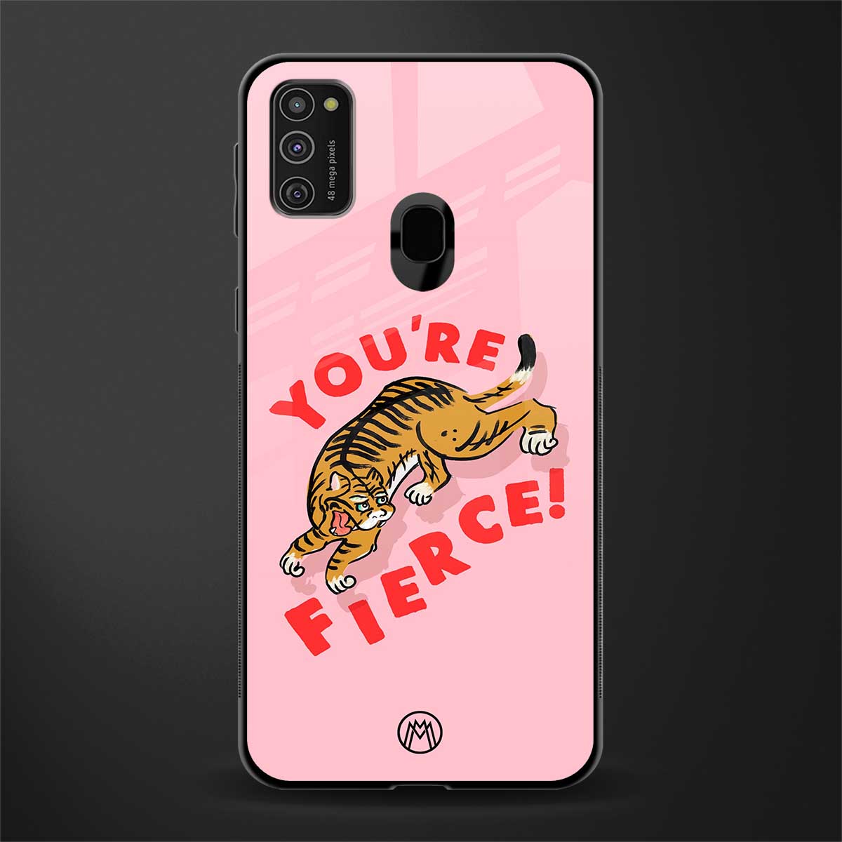 you're fierce glass case for samsung galaxy m30s image