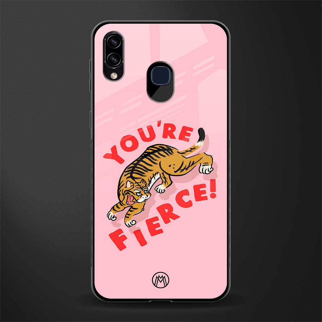 you're fierce glass case for samsung galaxy a30 image