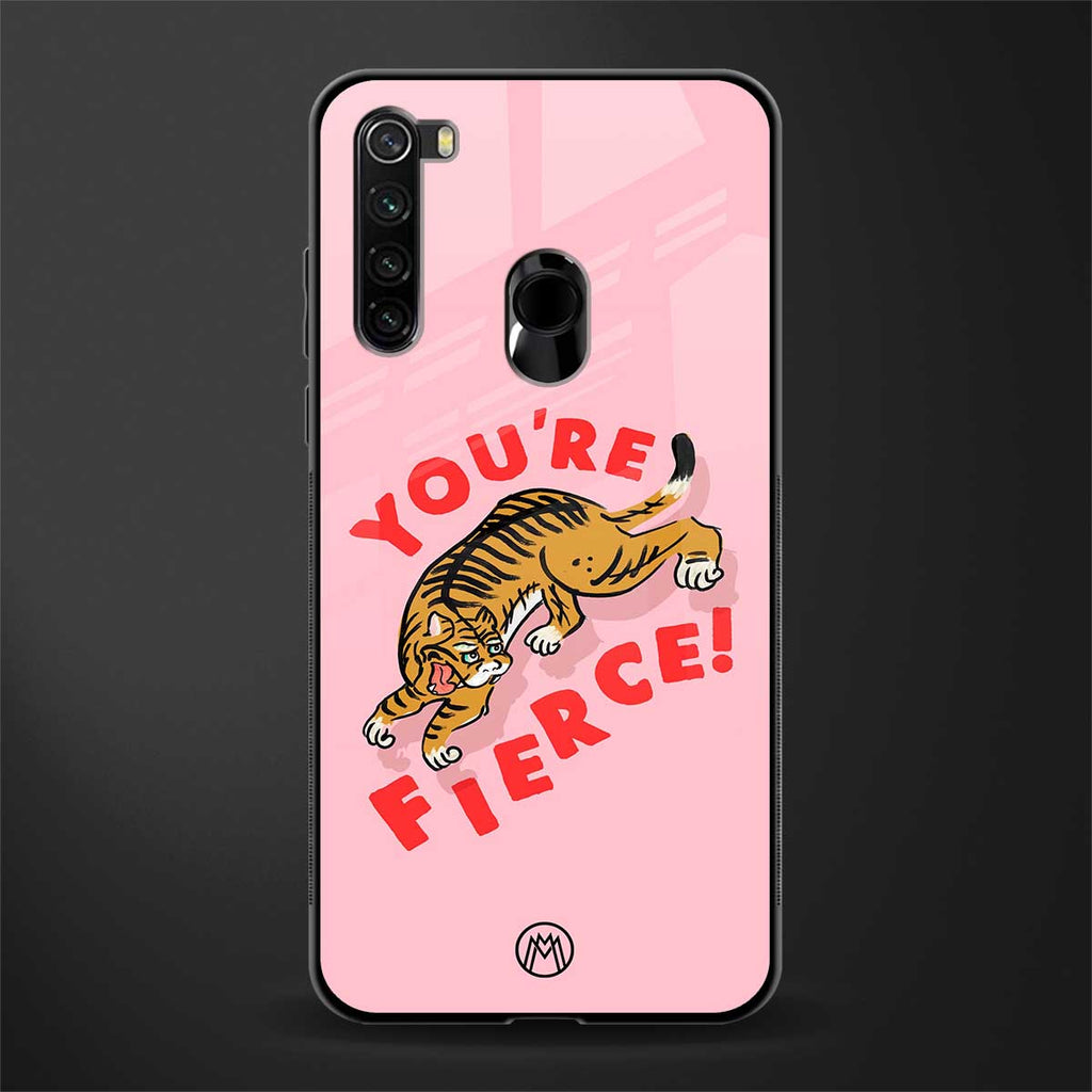 you're fierce glass case for redmi note 8 image