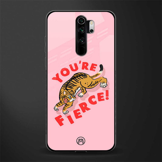 you're fierce glass case for redmi note 8 pro image