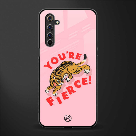 you're fierce glass case for realme 6i image