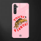 you're fierce glass case for realme 6 pro image