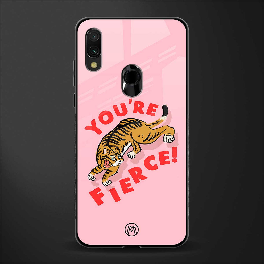 you're fierce glass case for redmi 7redmi y3 image