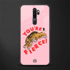 you're fierce glass case for oppo a9 2020 image