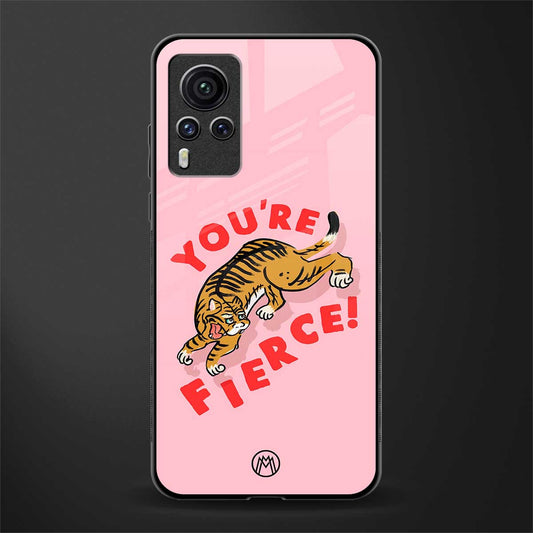 you're fierce glass case for vivo x60 pro image