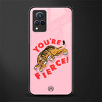you're fierce glass case for vivo v21 5g image