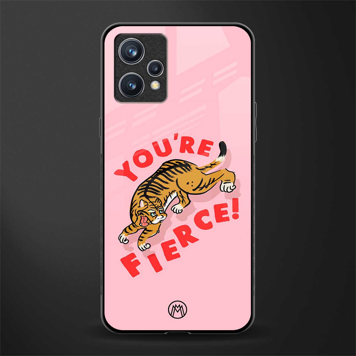 you're fierce glass case for realme 9 4g image