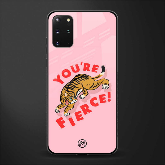 you're fierce glass case for samsung galaxy s20 plus image