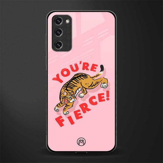 you're fierce glass case for samsung galaxy s20 fe image
