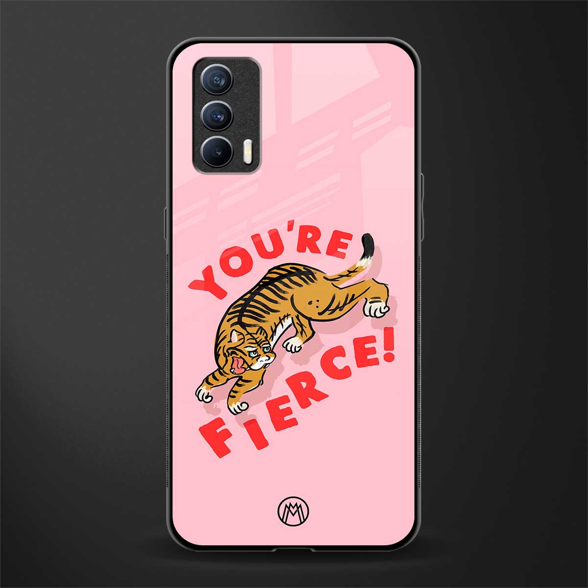 you're fierce glass case for realme x7 image