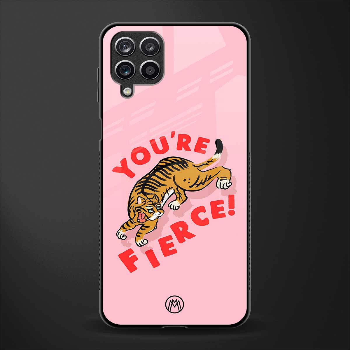 you're fierce glass case for samsung galaxy m12 image